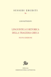 Linguistica e retorica della tragedia greca