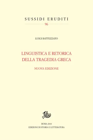 Linguistica e retorica della tragedia greca