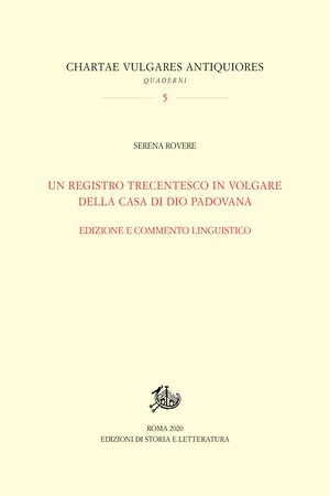 Un registro trecentesco in volgare della Casa di Dio padovana