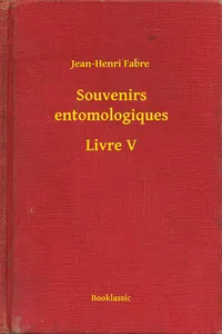 Souvenirs entomologiques - Livre V_cover