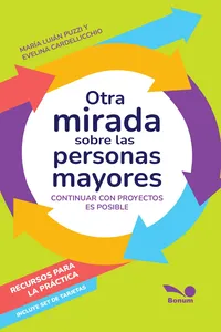 Otra mirada sobre las personas mayores