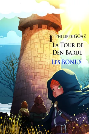 Les bonus de la Tour de Den Barul