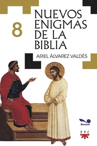 Nuevos enigmas de la Biblia 8