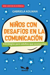 Niños con desafíos en la comunicación