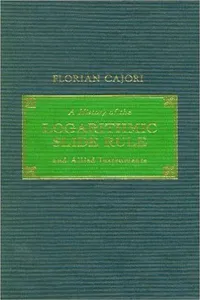 History of the Logarithmic Slide Rule and Allied Instruments_cover