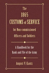 1865 Customs of Service for Non-Commissioned Officers & Soldiers_cover
