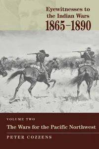 Eyewitnesses to the Indian Wars: 1865-1890_cover