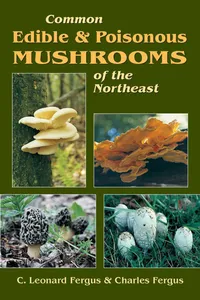 Common Edible & Poisonous Mushrooms of the Northeast_cover