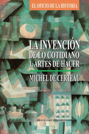 La invención de lo cotidiano