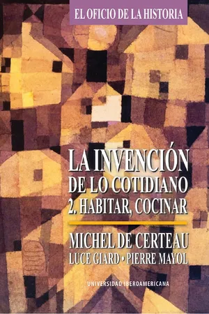 La invención de lo cotidiano