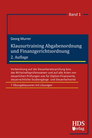Klausurtraining Abgabenordnung und Finanzgerichtsordnung