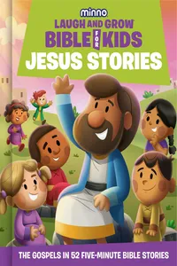 The Laugh-and-Grow Bible for Kids: Jesus Stories_cover