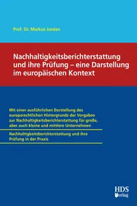 Nachhaltigkeitsberichterstattung und ihre Prüfung – eine Darstellung im europäischen Kontext