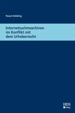 Internetsuchmaschinen im Konflikt mit dem Urheberrecht