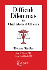 Difficult Dilemmas for Chief Medical Officers_cover