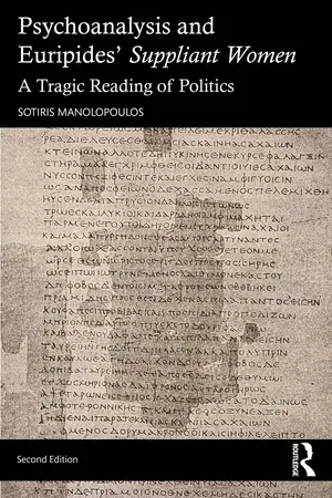 Psychoanalysis and Euripides' Suppliant Women