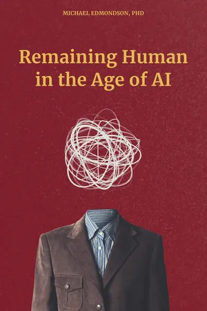 Remaining Human in the Age of AI