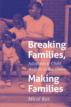 Breaking Families, Making Families