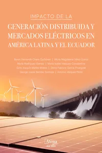 Impacto de la generación distribuida y mercados eléctricos en américa latina y el Ecuador