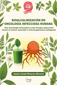 Bioalcalinización en oncología infecciosa humana: una estrategia innovadora como terapia adyuvante frente al cáncer asociado a microorganismos patógenos