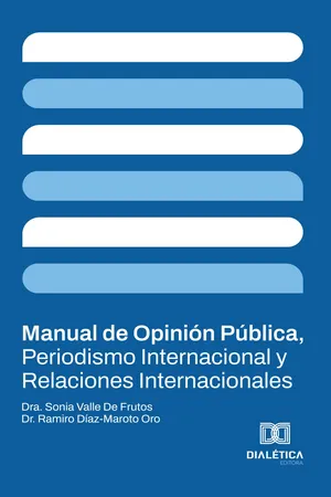 Manual de Opinión Pública, Periodismo Internacional y Relaciones Internacionales