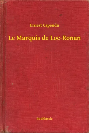 Le Marquis de Loc-Ronan