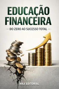 Educação Financeira: Do Zero ao Sucesso Total_cover