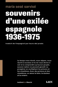 Souvenirs d’une exilée espagnole 1936-1975