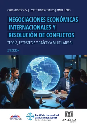 Negociaciones Económicas Internacionales y Resolución de Conflictos