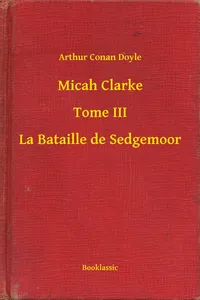 Micah Clarke - Tome III - La Bataille de Sedgemoor_cover