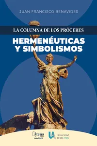La columna de los próceres. Hermenéuticas y simbolismos_cover