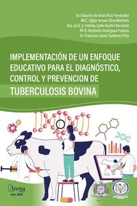 Implementación de un enfoque educativo para el diagnóstico, control y prevencion de tuberculosis bovina