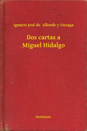 Dos cartas a Miguel Hidalgo