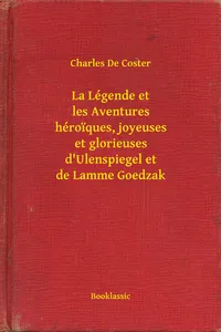 La Légende et les Aventures héroiques, joyeuses et glorieuses d'Ulenspiegel et de Lamme Goedzak_cover