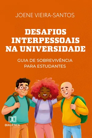 [PDF] Desafios interpessoais na universidade by Joene Vieira-Santos ...