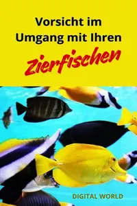 Vorsicht im Umgang mit Ihren Zierfischen_cover