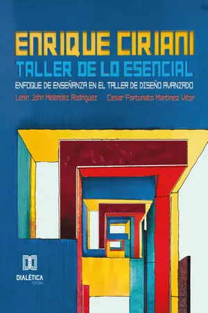Enrique Ciriani / Taller de lo Escencial