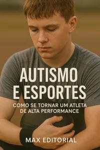 Autismo e Esportes: Como se Tornar um Atleta de Alta Performance_cover