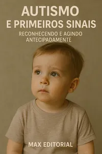 Autismo e Primeiros Sinais: Reconhecendo e Agindo Antecipadamente_cover