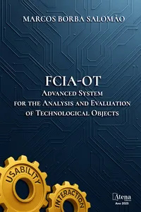 FCIA-OT – Advanced System for the Analysis and Evaluation of Technological Objects