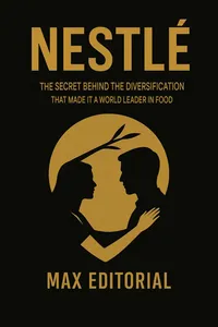 Nestlé: The secret behind the diversification that made it a world leader in food_cover