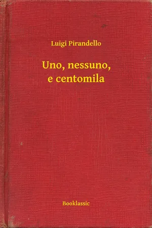 Uno, nessuno, e centomila