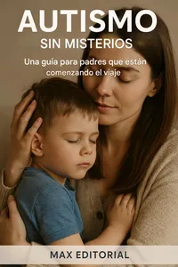 Autismo sin misterios: Una guía para padres que están comenzando el viaje_cover