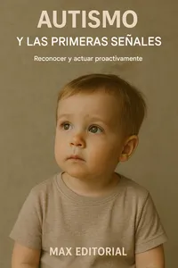 Autismo y las primeras señales: Reconocer y actuar proactivamente_cover