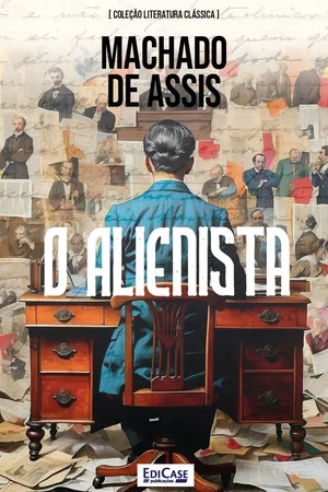 Coleção Literatura Clássica - O Alienista