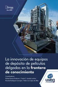 La innovación de equipos de depósito de películas delgadas en la frontera de conocimiento