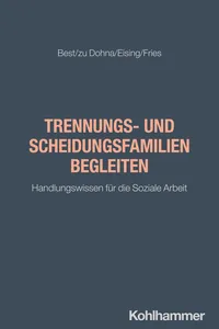 Trennungs- und Scheidungsfamilien begleiten