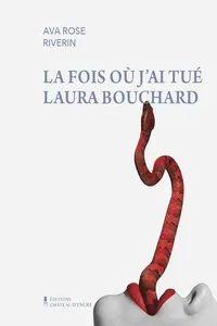 La fois où j'ai tué Laura Bouchard_cover
