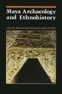 Maya Archaeology and Ethnohistory_cover