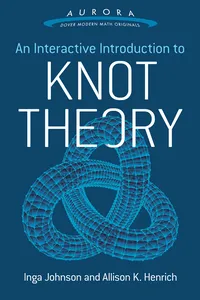 An Interactive Introduction to Knot Theory_cover